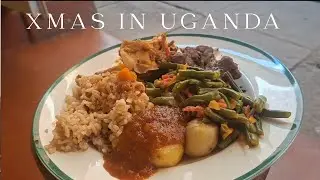 A Ugandan Christmas Affair- What my family ate on Xmas day