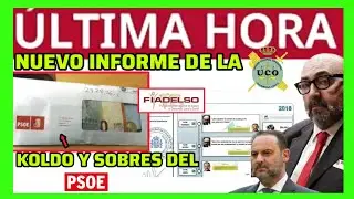#&Uacute;LTIMAHORA - NUEVO INFORME UCO - SOBRES DEL PSOE 'CHISTORRAS' E HIPOTECA A TRAV&Eacute;S DE FIADELSO 