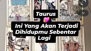 Taurus💖 Ini Yang Akan Terjadi Dihidupmu Sebentar Lagi  #tarotreading #fun #Tarot