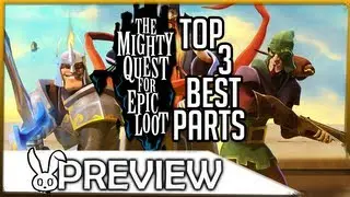 The Mighty Quest For Epic Loot PREVIEW: Top 3 BEST Parts