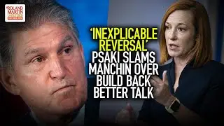 'Inexplicable Reversal': Psaki Slams Manchin Over Build Back Better Talk