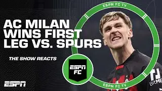 AC Milan wins first leg vs. Tottenham [REACTION] | ESPN FC