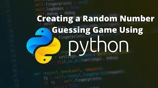 Creating a 'Random Number Guessing Game using Python' | Python | Crazy Coding