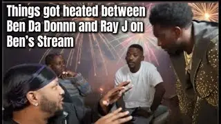 Ben Da Donnn and Ray J had a exchange of words on Ben&rsquo;s stream #trend #viralvideos 