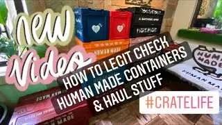 Human Made BAPE Crate Wall Containers Collection Haul Tips & LEGIT CHECK Vlog Unboxing Play Review