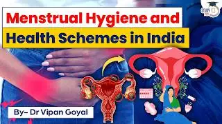 What is Menstruation? Menstruation Leave, Menstrual Hygiene & Health Schemes in India l Vipan Goyal
