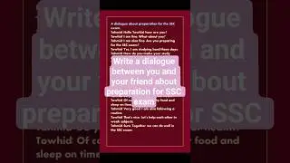 Write a dialogue between you and your friend about preparation for SSC exam || Dialouge for class 10