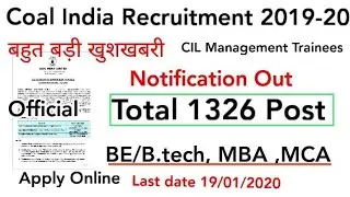 Coal India Recruitment 2019-20, CIL MT 2019,Total 1326 Vacancy,
