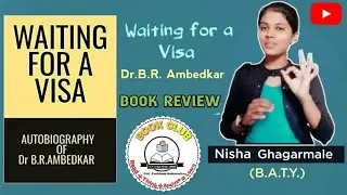 Waiting For A Visa by Dr. B.R.Ambedkar|Book Review|Book Club|K.K.M. College, Manwath |