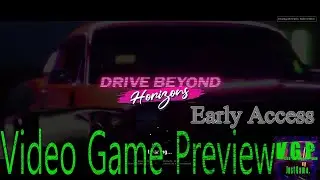 Drive Beyond Horizons Game Preview (Early Access) -2025-