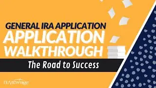 NuView Trust General IRA Application Walkthrough