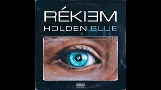 HOLDEN BLUE - R&Eacute;KIEM (JULIO OFF BEATS)