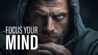 Focus Your Mind - Motivational Video