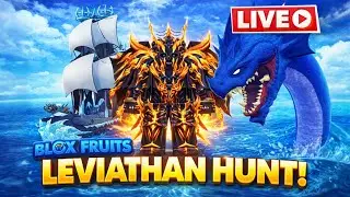 Leviathan Spawn LIVE 😱 | Blox Fruits Beast Hunter Boat Hunt!