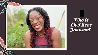 Who is Chef Rene Johnson?