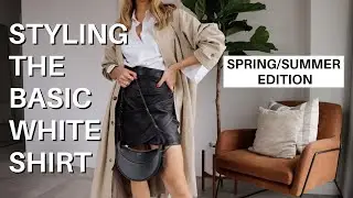 HOW TO STYLE A WHITE SHIRT | 1 Piece, 5 Ways