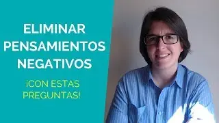 Eliminar Pensamientos Negativos Con Estas 4 Preguntas, Basadas en The Work de Byron Katie