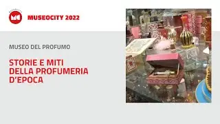 Museo del Profumo | Storie e miti della Profumeria d'Epoca