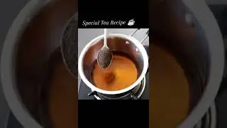 Special Tea Recipe