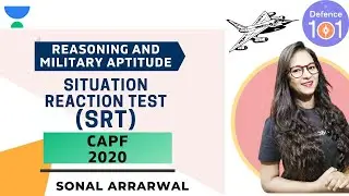 Situation Reaction Test (SRT) | Reasoning and Military Aptitude | Target CAPF 2020-2021
