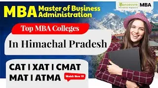 Top MBA Colleges In Himachal Pradesh - Fee | Placement | Exams  CAT | XAT | CMAT | ATMA | MAT