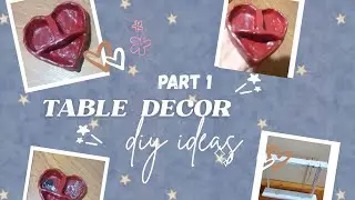 0₹ Table D&eacute;cor DIY Ideas part 1 #roomdecor #tabledecor #tabledecorideas #trinketdish #organizer