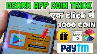 Dearn App | Dearn App Payment Proof | Dearn App Script | Dearn App Refer Script | Dearn App Review |