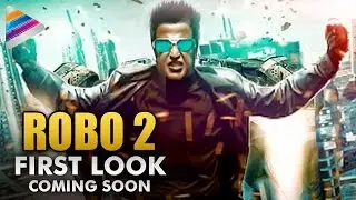 Rajinikanth Robo 2 Movie First Look | Rajinikanth 2.0 Movie | Akshay Kumar | Amy Jackson | Shankar