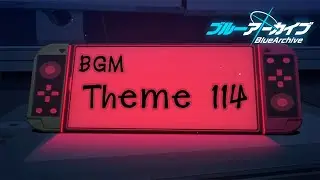 [BGM] Blue Archive - ブルーアーカイブ | Theme 114 (Loop Seamless 10 Min)