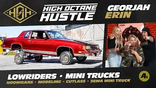 High Octane Hustle E39 - Georjah Erin, Lowrider Cutlass, Mini Truck Build, Modeling and Hoonigans