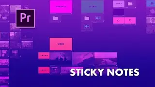 Используйте цифровые стикеры для организации работы в режиме Freeform View в Premiere Pro!