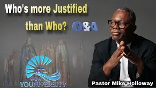 “Who is more Sanctified than Who?” - WOW YOUNIVERSITY