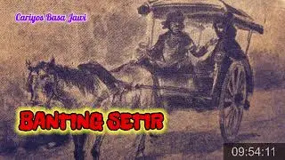 BANTING SETIR || Cariyos Basa Jawi  #jagadinglelembut #alaminglelembut #kopipit