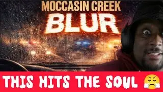 This is that soul music😤|@MoccasinCreek - BLUR| Reaction 