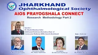 JHOS AIOS Prayogshala Connect l Research Methodology Part 2 l Dr Shashi Bhushan Sinha l 25.01.26