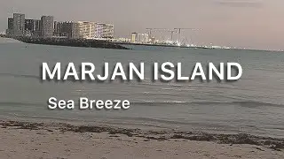 Marjan Island Sea Breeze 🌊 | Pure Calm by the Ocean