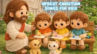 🎠 Upbeat Christian Songs for Kids | Dance and Sing to Jesus at Home and Church 🥳