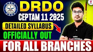 DRDO CEPTAM 11 Syllabus 2025 | DRDO CEPTAM 11 Recruitment 2025 Syllabus | DRDO Syllabus by Mohit Sir