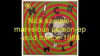 Nick sample marvelous person -1988 -samples   #acid ##acidhouse #80sacidhouse  #tb-303 😊