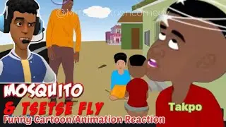 Cartoon Vlog - The Mosquito & Tsetse Fly | Splendid cartoon Reaction  (mrtalkcartoon)(Insidelife)