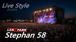 Lenzpark - Stephan 58 (Live Style Edit)