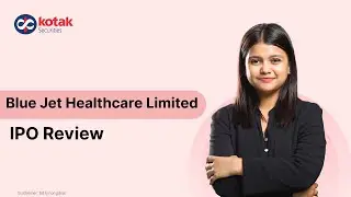 Blue Jet Healthcare IPO Review | Issue Details, Services and More