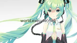 【Hatsune Miku】world.execute(me);【Happy 15th Anniversary!】
