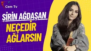 Şirin Ağdaşan - Neçedir Ağlarsın