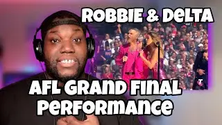 AFL 2022 Grand Final - Pre Match Entertainment (Robbie William & Delta Goodrem) | Reaction