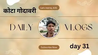 Kota godavri 🙏🏻❤ #daily vloging😎 daily vlogs challenge day 31 🖤 Subcriber kar lo bhaiyon 😎❤🙏🏻