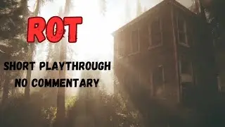 Rot | Short Indie Horror Playthrough | #gaming #indiegames #nocommentary