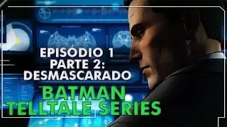 Batman Telltale Series EP01 Parte 2 | ComboPlay