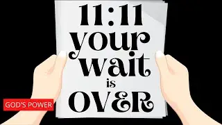 1111 | Your wait is over | 💝Law of attraction 1111| 🌈1111 angel number | 🦋Angel's Message 🦋 God Says