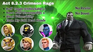 MCOC Act 8.2.3 Crimson Rage + Buff Toggle (Unblockable) 1 + Boost Buff (Unstoppable) 2 Path